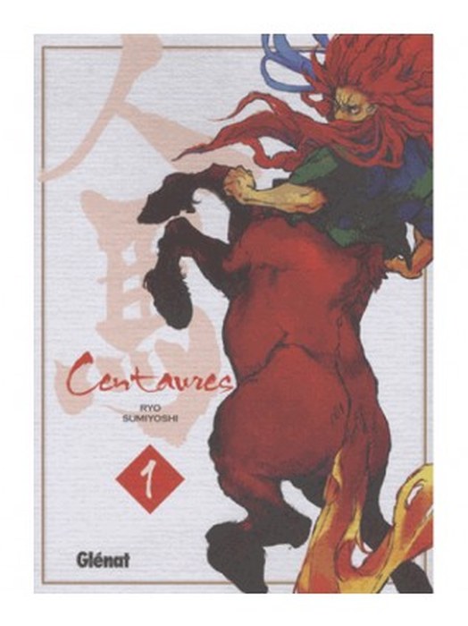 CENTAURES TOME 1