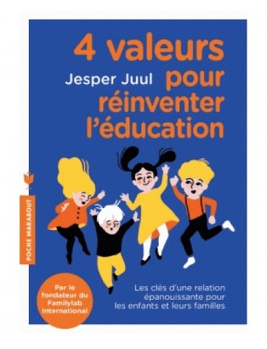 4 VALEURS POUR REINVENTER L EDUCATION