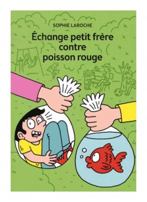 ECHANGE PETIT FRERE CONTRE POISSON ROUGE