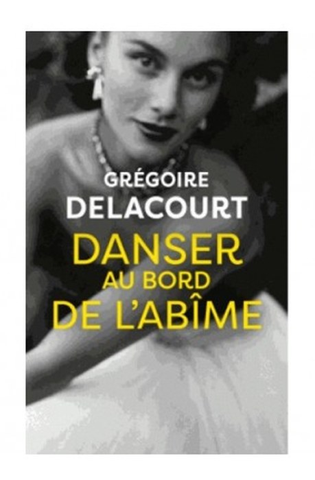 DANSER AU BORD DE L'ABIME