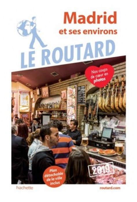 Guide Du Routard Madrid & Ses Environs 2019