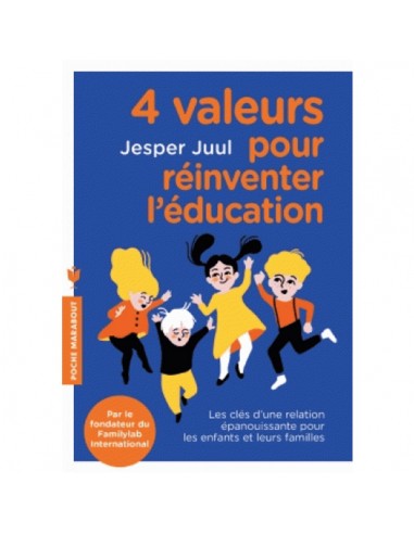4 VALEURS POUR REINVENTER L EDUCATION
