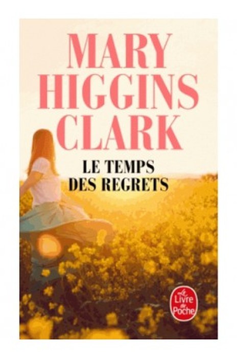 LE TEMPS DES REGRETS
